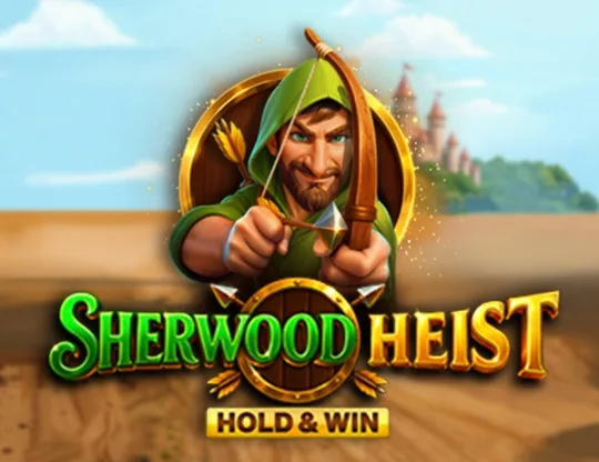 Sherwood Heist Hold & Win